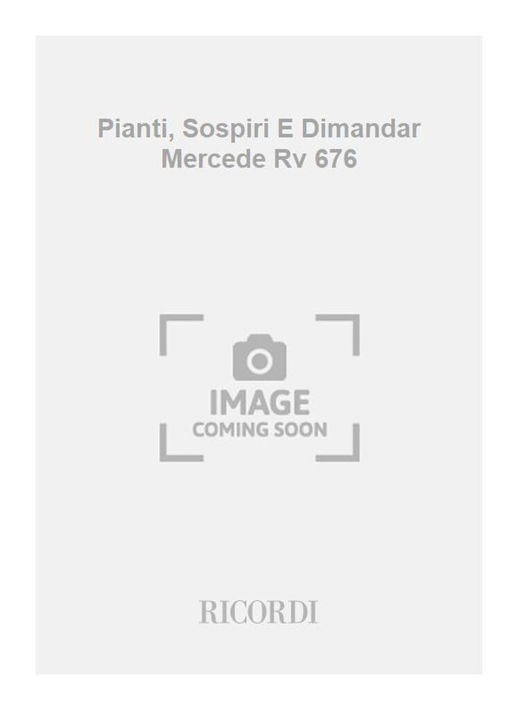 Pianti, Sospiri E Dimandar Mercede Rv 676